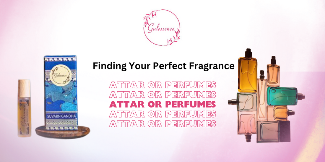 Attar vs Perfume Which One is Better